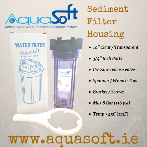 Sediment Filter Housing: 10'' Clear - 3/4'' Inch Ports